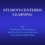 Student Centered Learning Dan Implikasinya Terhadap Proses Pembelajaran