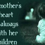 Hati Seorang Ibu Kepada Anaknya